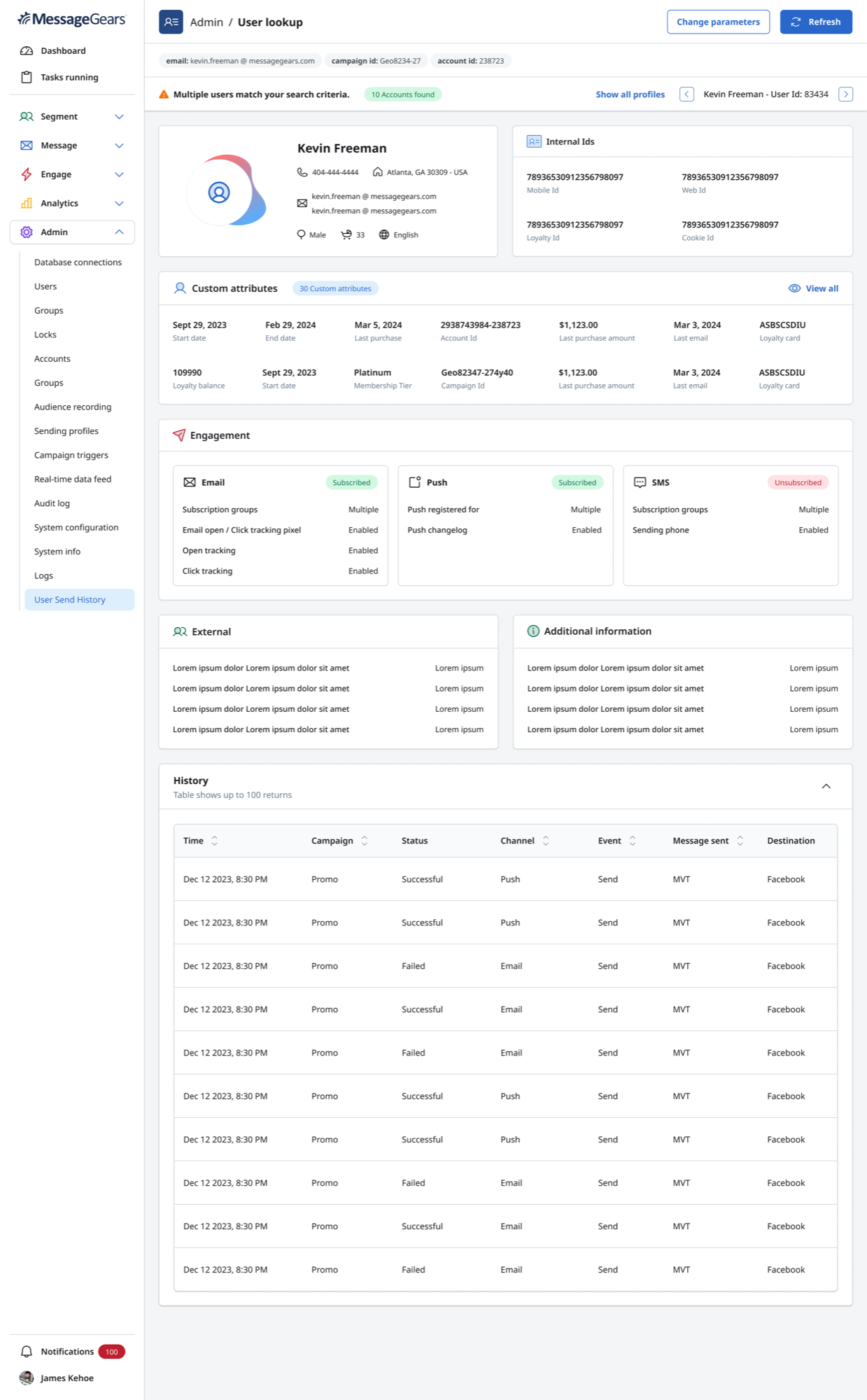Expanded customer profile with attributes, engagement, and campaign history